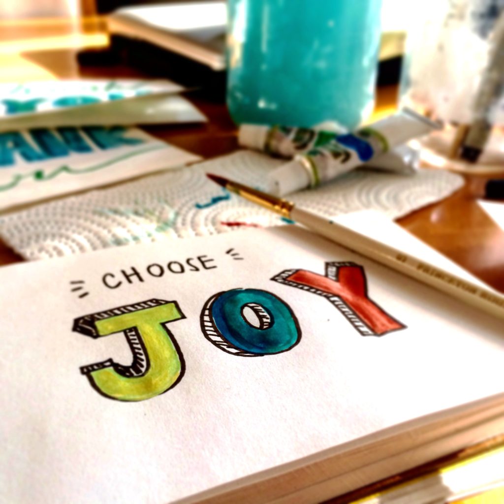 Choose joy. Live a little!